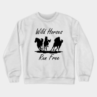 Wild Horses Crewneck Sweatshirt